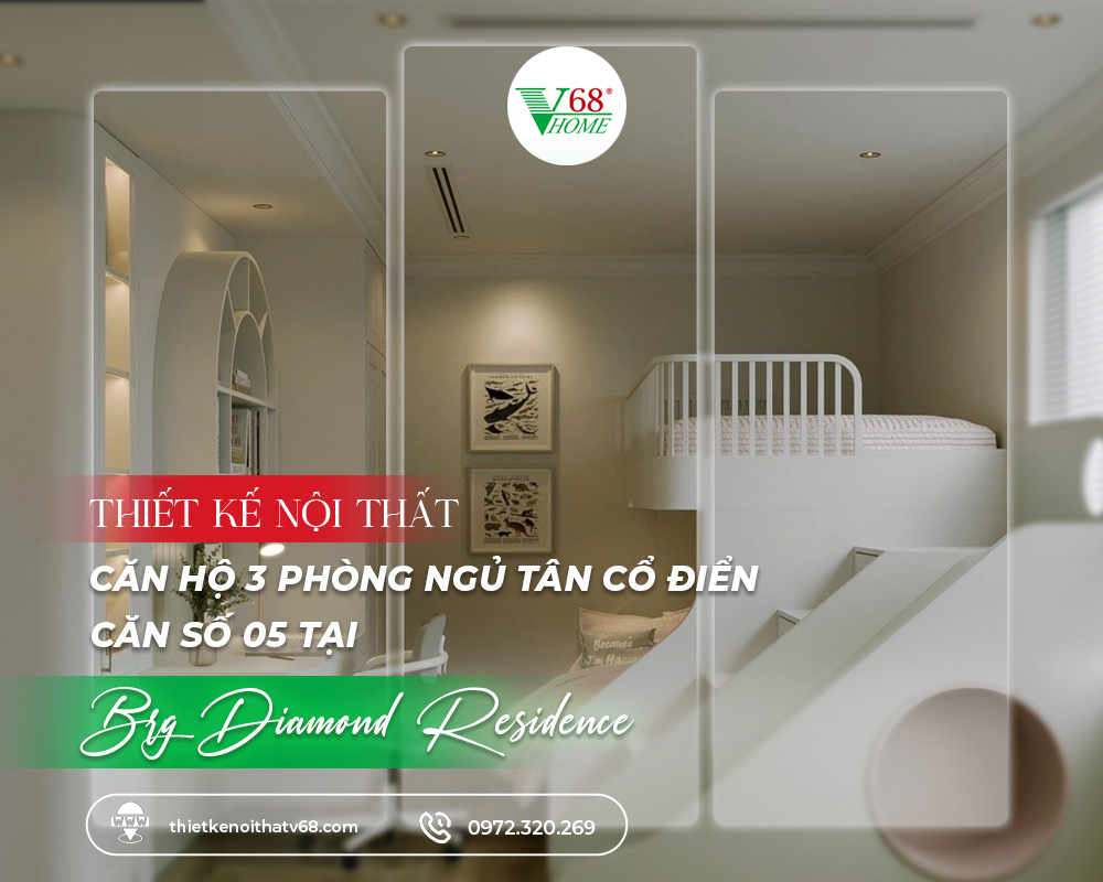 Thiet-ke-noi-that-can-ho-3-phong-ngu-tan-co-dien-–-can-so-05-tai-brg-diamond-residence