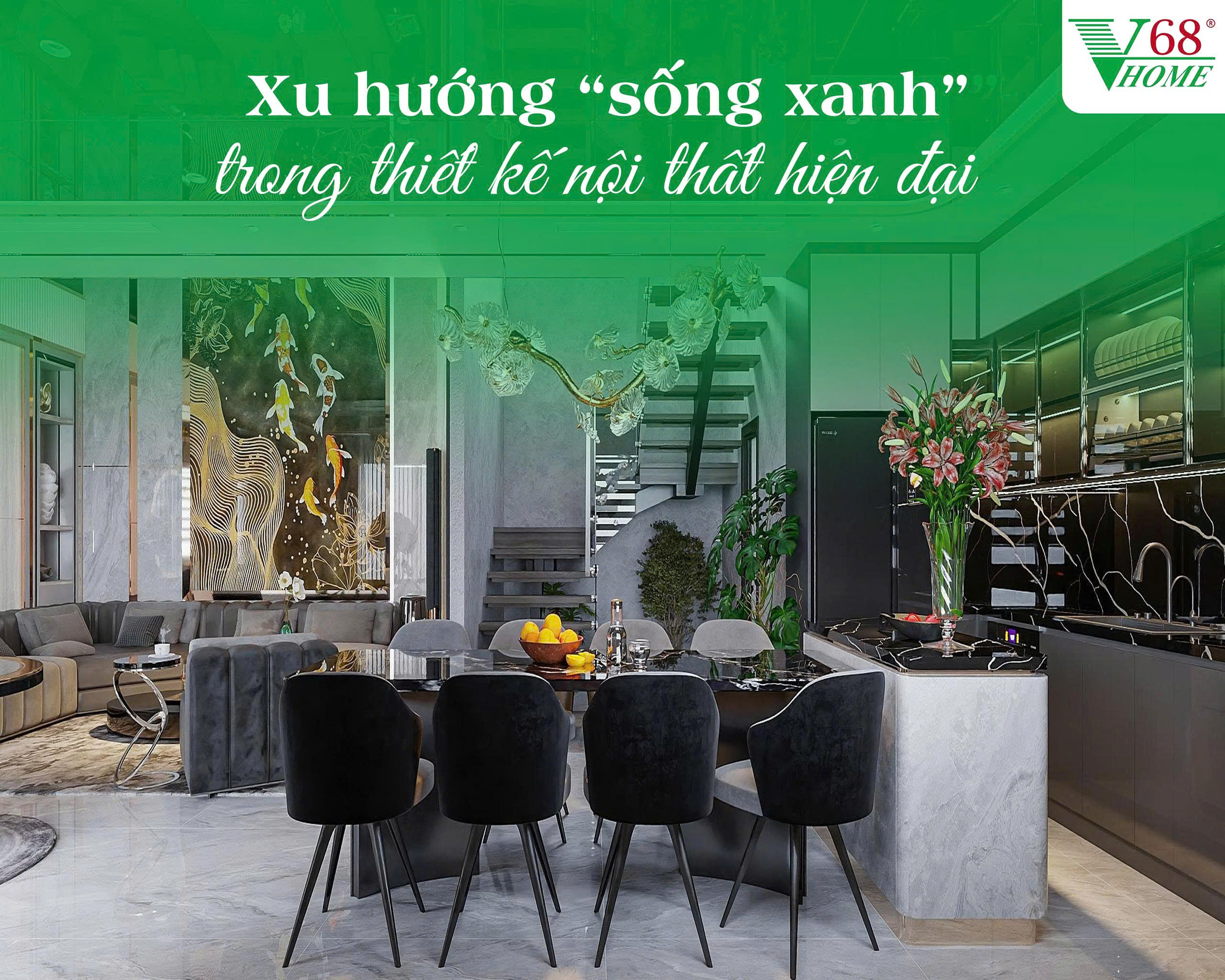 Xu hướng “sống xanh” trong thiết kế nội thất hiện đại