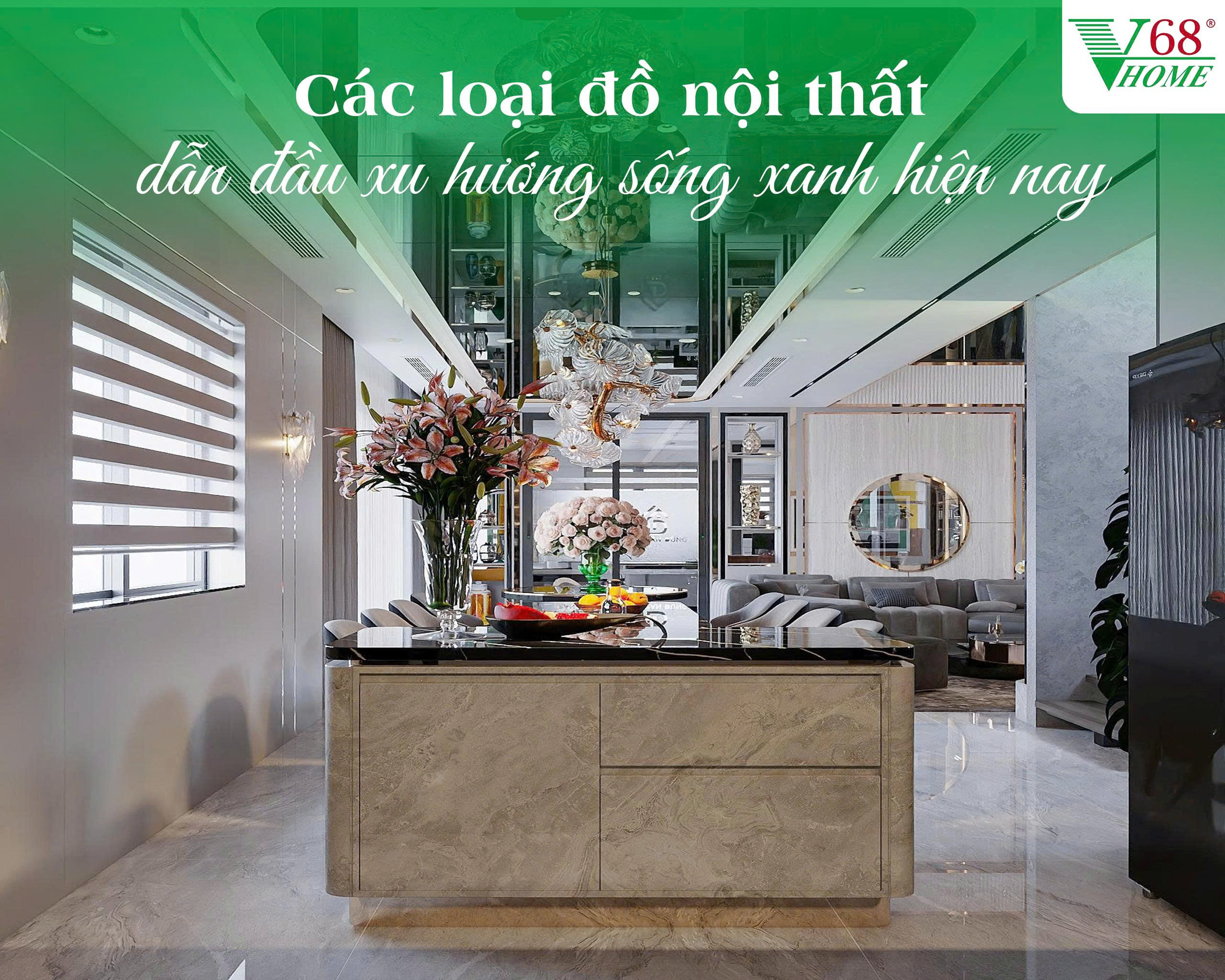Các loại đồ nội thất dẫn đầu xu hướng sống xanh hiện nay
