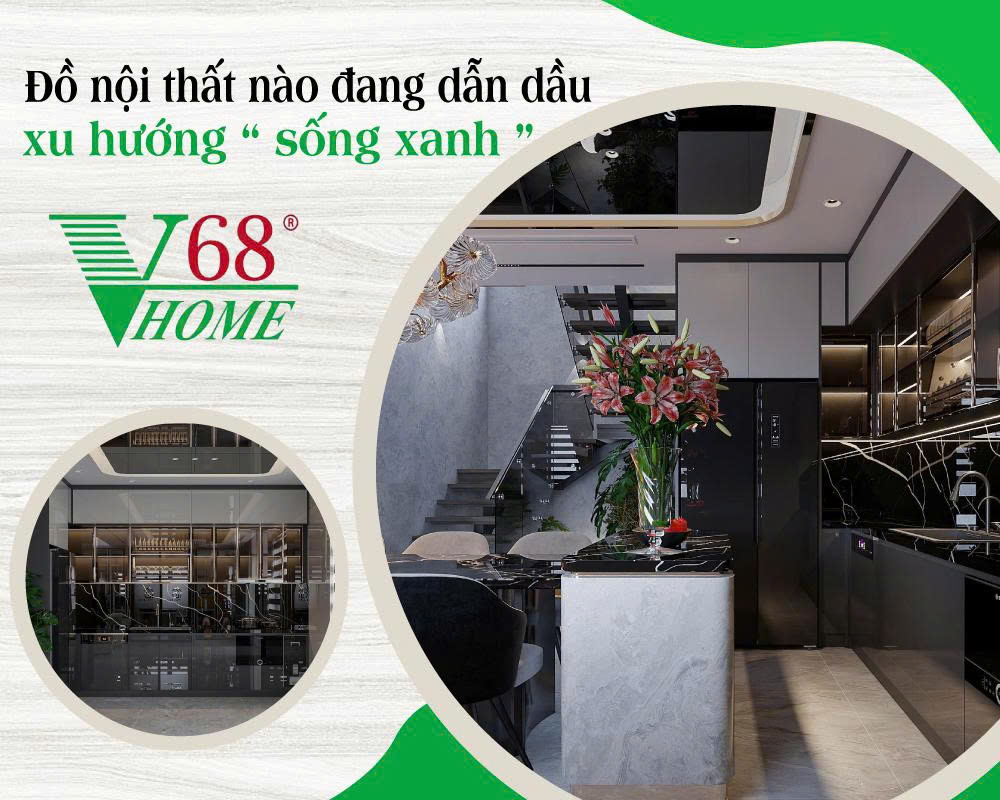 Do-noi-that-nao-dang-dan-dau-xu-huong-“song-xanh”